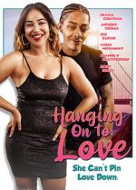 Watch Hanging on to Love Gomovies