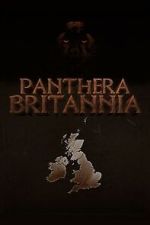 Watch Panthera Britannia Gomovies