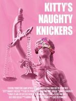 Watch Kitty\'s Naughty Knickers (Short 2019) Gomovies