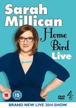 Watch Sarah Millican: Home Bird Live Gomovies