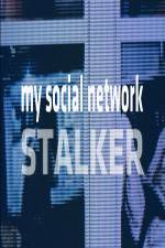 Watch My Social Network Stalker Gomovies