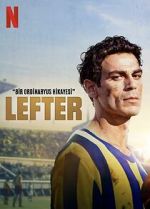 Watch Lefter: The Story of the Ordinarius Gomovies