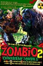 Watch Zombio 2: Chimarr�o Zombies Gomovies
