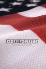 Watch The China Question Gomovies