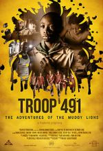 Watch Troop 491: the Adventures of the Muddy Lions Gomovies