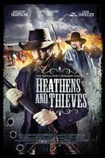 Watch Heathens and Thieves Gomovies