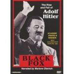 Watch Black Fox: The True Story of Adolf Hitler Gomovies