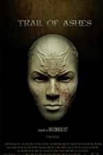 Watch Trail of Ashes Gomovies