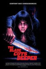 Watch The Blade Cuts Deeper Gomovies