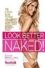 Watch Look Better Naked Gomovies