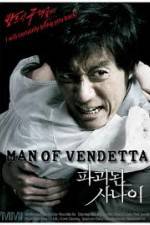 Watch Man of Vendetta Gomovies