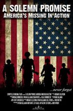 Watch A Solemn Promise, America\'s Missing in Action Gomovies