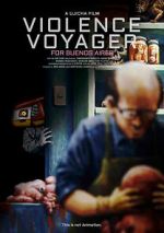 Watch Violence Voyager Gomovies