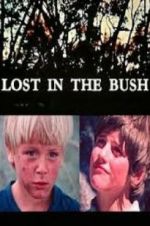 Watch Lost in the Bush Gomovies