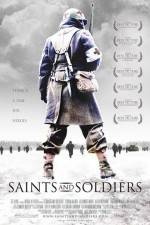Watch Saints and Soldiers Gomovies