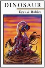 Watch Dinosaur Eggs and Babies Gomovies