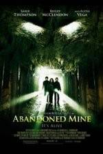 Watch Abandoned Mine Gomovies