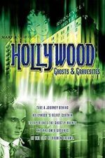 Watch Hollywood Ghosts & Gravesites Gomovies
