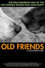 Watch Old Friends, A Dogumentary Gomovies
