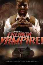 Watch My Step-Dad's a Freakin' Vampire Gomovies