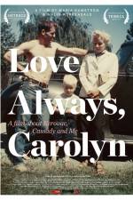 Watch Love Always Carolyn Gomovies