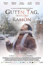 Watch Guten Tag, Ram�n Gomovies