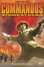 Watch Commandos Strike at Dawn Gomovies