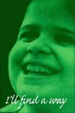 Watch I'll Find a Way Gomovies