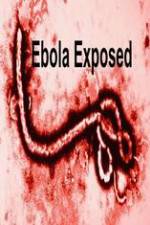 Watch Ebola Exposed Gomovies