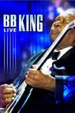 Watch B.B. King - Live Gomovies