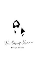 Watch VVe Being Donna: The Light, the Dark Gomovies