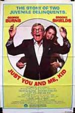 Watch Just You and Me Kid Gomovies