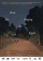 Watch Birds Are Singing in Kigali Gomovies