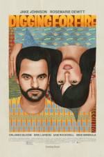 Watch Digging for Fire Gomovies