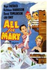 Watch All for Mary Gomovies