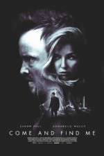 Watch Come and Find Me Gomovies