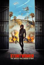 Watch Stuntwomen: The Untold Hollywood Story Gomovies