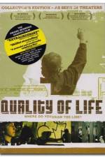 Watch The Quality of Life Gomovies