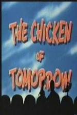 Watch The Chicken of Tomorrow - mst3k Gomovies