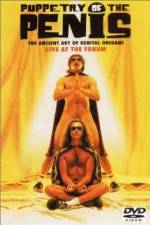 Watch Puppetry of the Penis Live at the Forum Gomovies