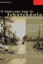 Watch Il etait une fois la Tchetchenie Gomovies