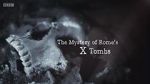 Watch The Mystery of Rome\'s X Tomb Gomovies