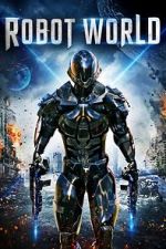 Watch Robot World Gomovies