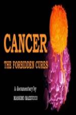 Watch Cancer: The Forbidden Cures Gomovies