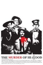 Watch The Murder of Hi Good Gomovies