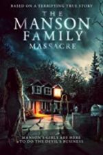 Watch The Manson Family Massacre Gomovies