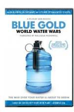 Watch Blue Gold: World Water Wars Gomovies
