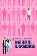 Watch Most Guys Are Losers Gomovies