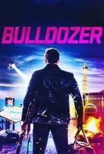 Watch Bulldozer Gomovies