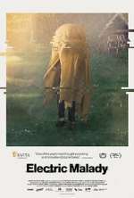 Watch Electric Malady Gomovies